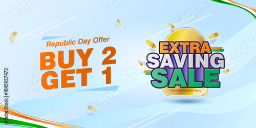 Creative Republic Day promotional vector banner featuring Buy 2 Get 1 Free offer with extra saving sale concept. Designed in Indian tricolor theme with modern typography, coin elements and clean BG.
