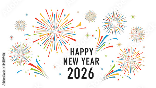 Colorful fireworks and confetti against a white background with Happy New Year 2026 text in bold black letters, conveying a celebratory mood.