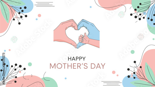 A colorful Mother's Day graphic design featuring two hands forming a heart shape with a floral pattern and 'Happy Mother's Day' text on a white background.