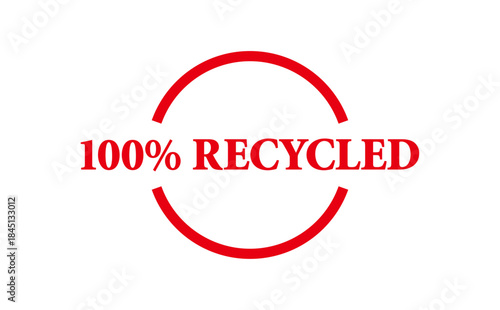 100% RECYCLED - Red Rubber Stamp with text 100% RECYCLED
