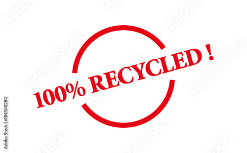 100% RECYCLED ! - Red Rubber Stamp with text 100% RECYCLED !
