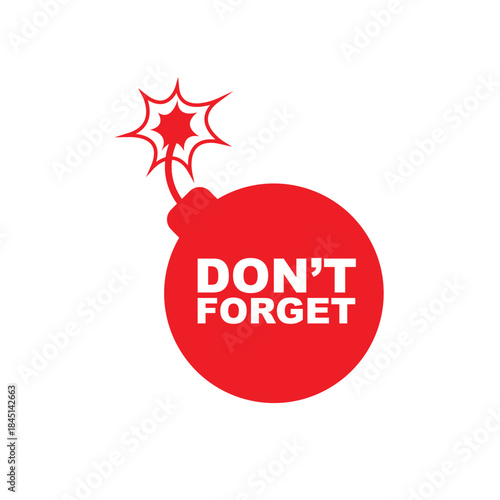 Don't forget sign on white background