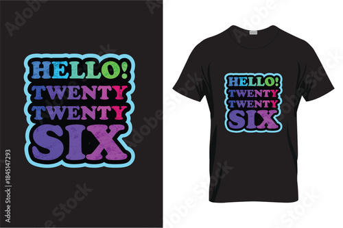 New year hello 2026 T-shirt Design