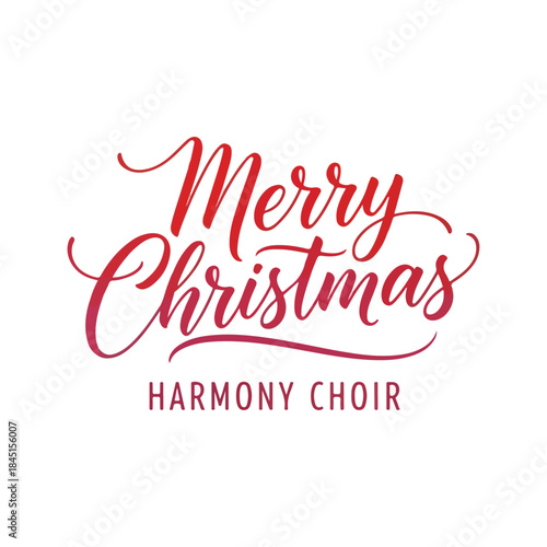 Elegant Merry Christmas Script Typography with Harmony Choir Text and Festive Red Gradient, Holiday Season Celebration