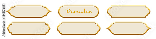 Ramadan frames. Islamic frames with gold borders shown as glory decorative labels in traditional Arabian shapes. Set of banners for Ramadhan and oriental festive design. Luxury vector illustration.