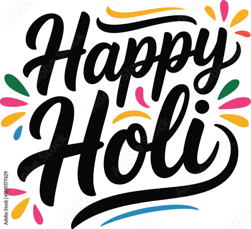 Happy Holi Modern Hand Lettered Typography with Colorful Decorative Elements