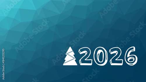 2026 Happy New Year sign. Low poly background. Blue gradient triangle pattern. Vector illustration for celebration, holiday, event, congratulation, decoration, business, web design