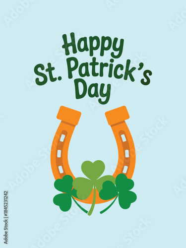 Happy StPatricks Day festive greeting card design featuring lucky shamrock and horseshoe illustration for holiday celebration