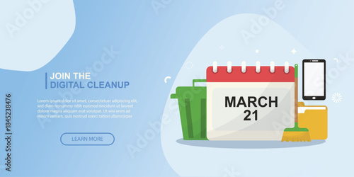 Join the digital cleanup March 21. Flat digital cleanup day banner with March 21 calendar ideal for awareness campaigns and web headers. Digital detox concept. Vector illustration