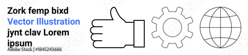 Business relations, teamwork, globalization, innovation, online networking, branding. Thumbs up, gear and globe icons in black outlines. Business relations and teamwork concepts