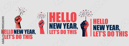 Hello New Year Let's Do This Motivational Graphic