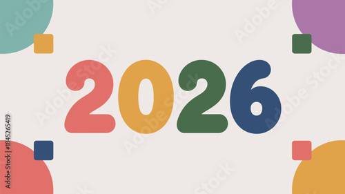 Vibrant 2026 text in colorful geometric shapes
