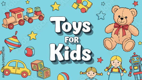 Playful toys for kids on bright blue background. Train, teddy bear, spinning top, building blocks, robot, and doll depict classic toys for kids. Cheerful toys for kids design for children promotion.