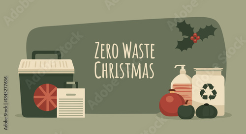 Illustration showcasing zero waste christmas with reusable containers, bottles, and traditional holiday holly. Zero waste christmas promotes sustainable practices, eco friendly products.