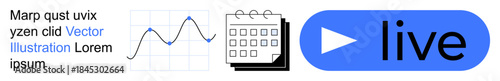 Business analytics, live streaming, event planning, data tracking, scheduling, media platforms. A graph, calendar and live button icon. Business analytics and live streaming