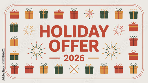 Vibrant Holiday Offer 2026 with Colorful Gifts and Fireworks