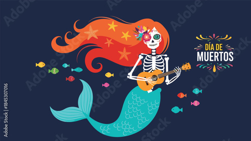 Vibrant D�a de Muertos illustration featuring a mermaid skeleton (La Calavera Sirena) with colorful flowers playing a ukulele, surrounded by fish.