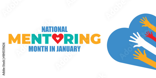 National Mentoring Month vector template. Empowering Futures and Inspiring Growth with Mentorship and Support Graphics. background, banner, card, poster design.	