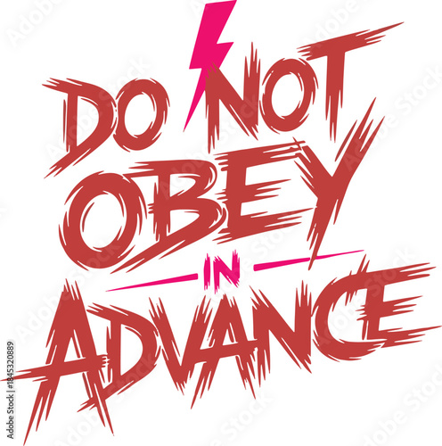 Do not obey in advance