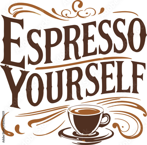 Espresso yourself