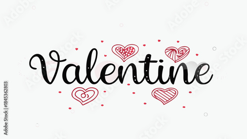 Flat artwork of bold handwritten valentine lettering with decorative hearts and dots on white background