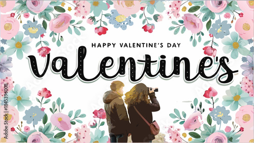 Lovers taking scenic photo with happy valentines day message and floral border