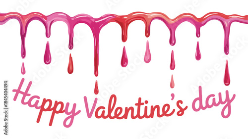 Valentine's day greeting card with pink dripping paint and cursive text on white background