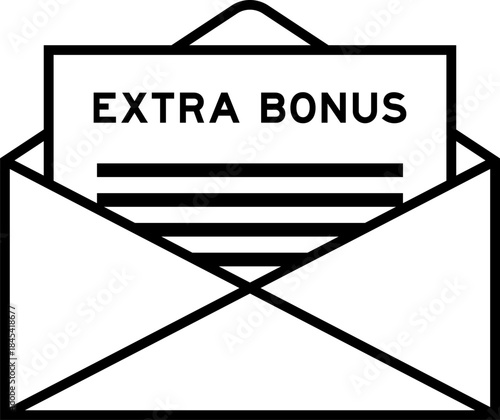 Envelope and letter sign with word extra bonus as the headline