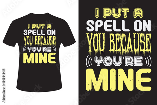 T shirt design with spellbinding message for halloween or gothic fashion