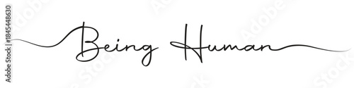 Being Human Inspirational Handwritten Quote Typography