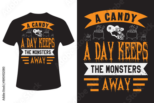 Halloween candy t shirt design a candy a day keeps monsters away funny graphic tee