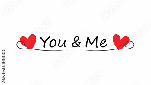 Two red hearts connected by curved line with you and me text