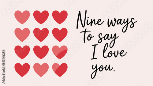Nine hearts in rows on pale pink background with romantic phrase