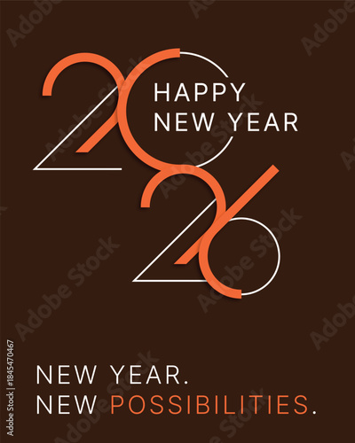 Happy New Year 2026 celebration with modern typography and possibilities Brown