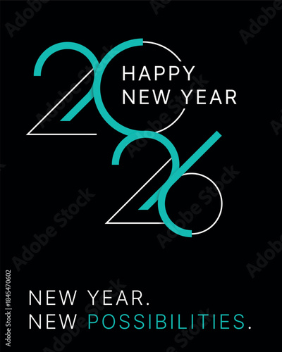 Happy New Year 2026 celebration with modern typography and possibilities Teal and Black