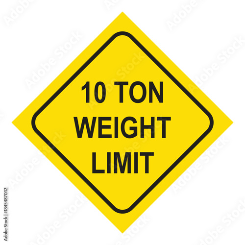10 Ton Weight Limit Sign Victor Illustration