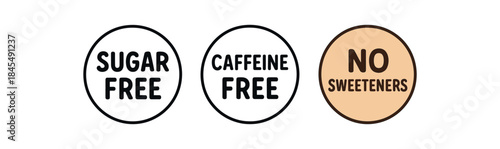 Flat vector illustration round wellness badges with text sugar free caffeine free no sweeteners