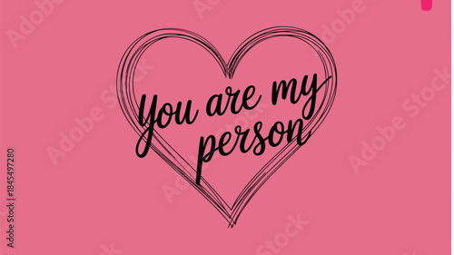 Minimalist valentine illustration with heart and romantic quote on pink background