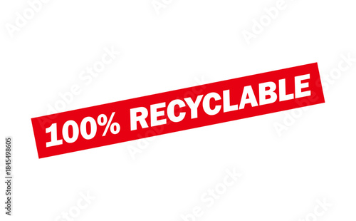 100% RECYCLABLE - Red Rubber Stamp with text 100% RECYCLABLE
