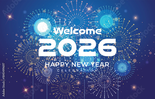 welcome new year 2026 celebration with fireworks background