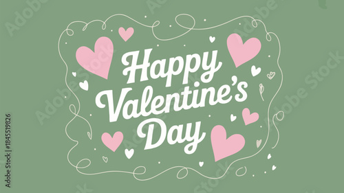 Playful handwritten typography reads happy valentine's day surrounded by pink hearts on green background
