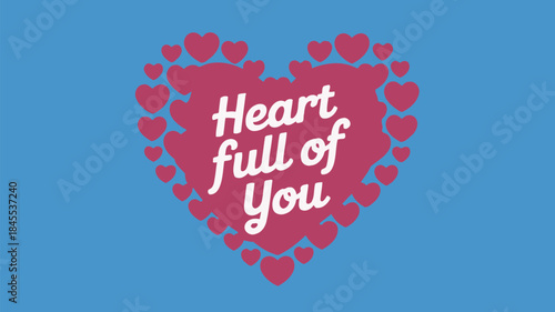 Pale blue background heart filled with smaller hearts and sweet loving text
