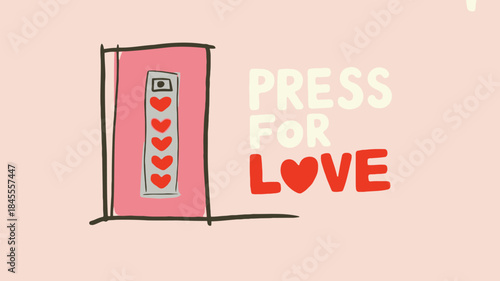 Flat illustration of pink elevator with heart buttons and press for love text on light background
