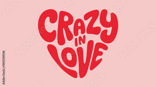 Powder pink background with red crazy in love typography forming a heart