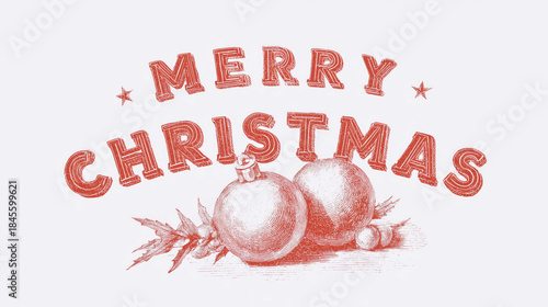 Christmas "MERRY CHRISTMAS" 3D red text, paired with ornaments, holly berries and stars, set against light background. Festive holiday decor suitable as wallpaper, poster