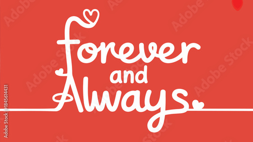 Romantic typography with forever and always text on red background for valentine's day