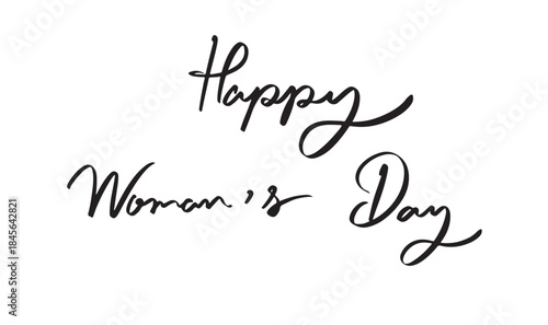 Happy woman's day text font calligraphy hand written lettering script black color object icon mother love female lady girl her mom happy woman's day 8 eight day date march feminism hug relax female 