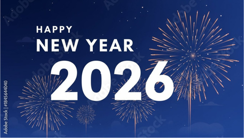Happy New Year 2026 celebration card for the upcoming New Year with fireworks.