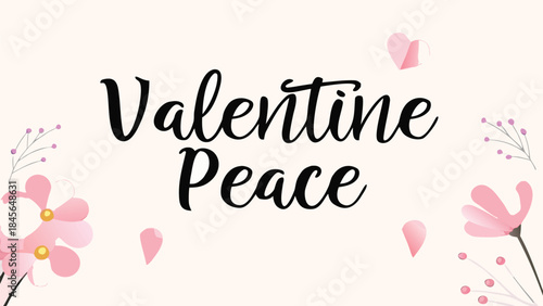 Romantic pen style writing with clean minimal background and pink flowers for valentines day