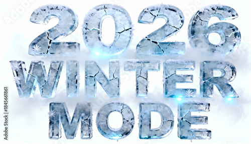 2026 Winter Mode activated with icy blue frosty text